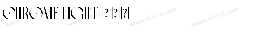 Chrome Light字体转换